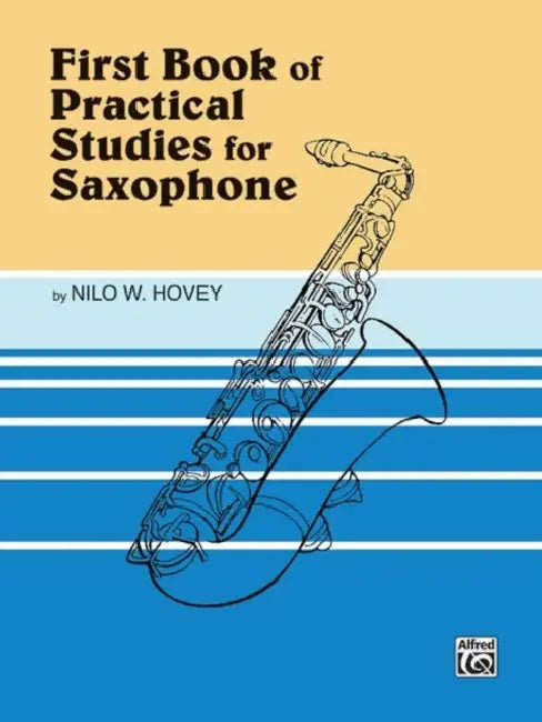 1ST BOOK OF PRACTICAL STUDIES SAXOPHONE by N HOVEY