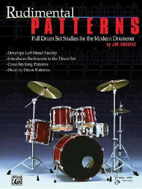 Rudimental Patterns Full Drum Set Studies for the Modern Drummer by Joe (COP) Cusatis