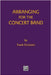 Arranging for the Concert Band by Frank Erickson