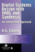 Digital Systems Design with VHDL and Synthesis: An Integrated Approach by K. C. Chang