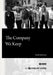 The Company We Keep by David Alan Grier