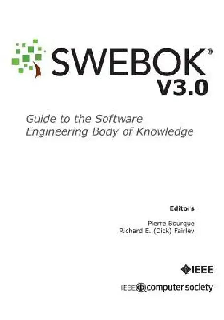 Guide to the Software Engineering Body of Knowledge (SWEBOK(R)): Version 3.0 by Pierre Bourque
