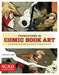Foundations in Comic Book Art: Scad Creative Essentials (Fundamental Tools and Techniques for Sequential Artists) by John Paul Lowe