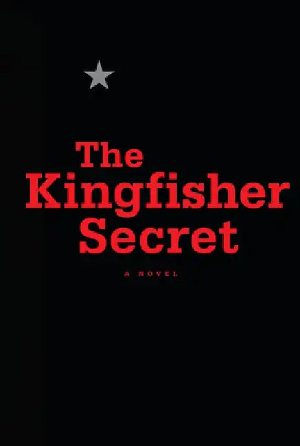 The Kingfisher Secret by Anonymous