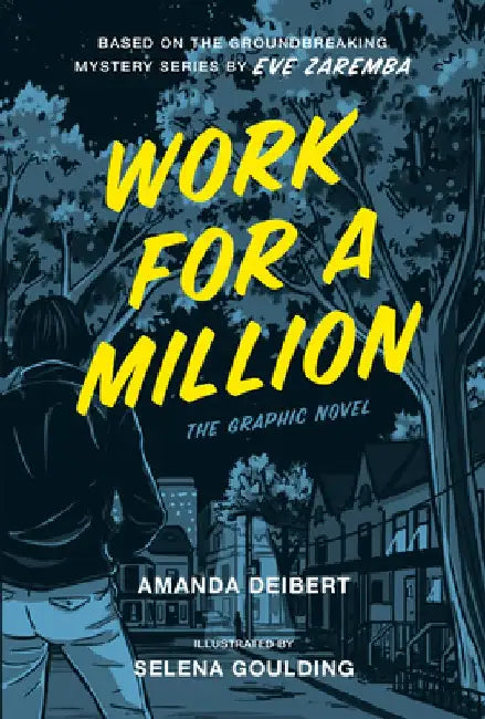 Work for a Million (Graphic Novel) by Amanda Deibert