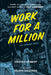 Work for a Million (Graphic Novel) by Amanda Deibert