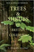 Trees and Shrubs of British Columbia by T. Christopher Brayshaw