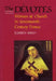 The Dévotes: Women and Church in Seventeenth-Century France Volume 4 by Elizabeth Rapley