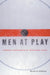 Men at Play by Michael Robidoux