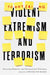 Countering Violent Extremism and Terrorism: Assessing Domestic and International Strategies by Stéfanie Vonhlatky