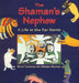 The Shaman's Nephew: A Life in the Far North by Simon Tookoome