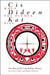 Cis Dideen Kat - When the Plumes Rise: The Way of the Lake Babine Nation by Jo-Anne Fiske