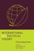 International Ecopolitical Theory: Critical Approaches by Peter J. Stoett