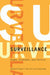 Surveillance: Power, Problems, and Politics by Sean P. Hier