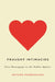 Fraught Intimacies: Non/Monogamy in the Public Sphere by Nathan Rambukkana