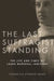 The Last Suffragist Standing: The Life and Times of Laura Marshall Jamieson by Veronica Strong-Boag