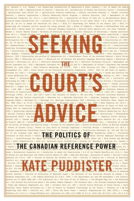 Seeking the Court's Advice: The Politics of the Canadian Reference Power