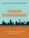 Changing Neighbourhoods: Social and Spatial Polarization in Canadian Cities by Jill Grant