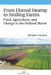 From Dismal Swamp to Smiling Farms: Food, Agriculture, and Change in the Holland Marsh by Michael Classens