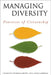 Managing Diversity: Practices of Citizenship by Linda Cardinal