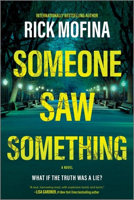 Someone Saw Something by Rick Mofina