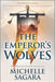 Emperors Wolves by Sagara Michelle