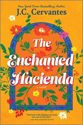 The Enchanted Hacienda by J. C. Cervantes