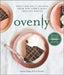 Ovenly: Sweet and Salty Recipes from New York's Most Creative Bakery by Agatha Kulaga