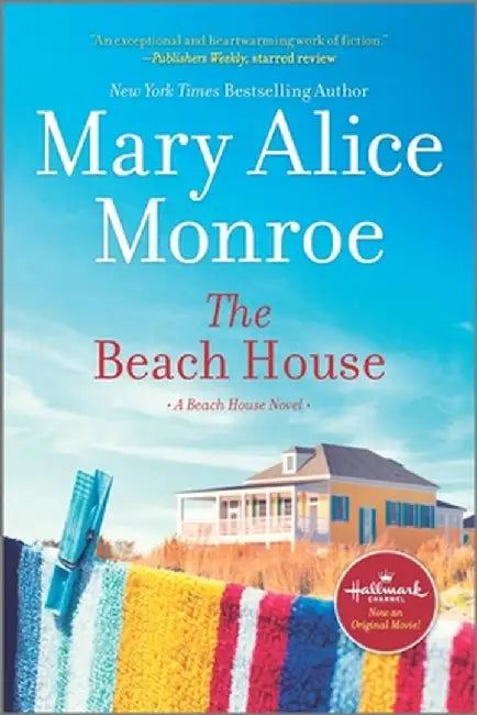 The Beach House by Mary Alice Monroe