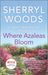 Where Azaleas Bloom by Sherryl Woods