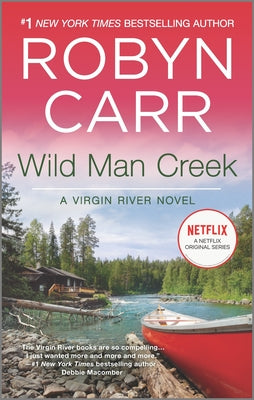 Wild Man Creek by Robyn Carr