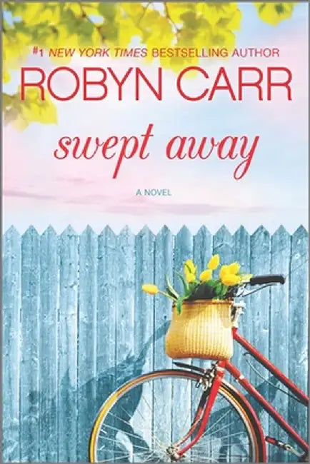 Swept Away by Robyn Carr