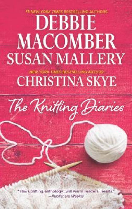 The Knitting Diaries: An Anthology by Debbie Macomber