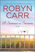 A Summer in Sonoma by Robyn Carr