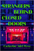 Strangers Behind Closed Doors by Catherine Adel West