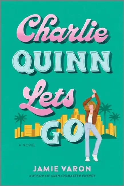 Charlie Quinn Lets Go by Varon, Jamie