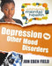 Depression and Other Mood Disorders by Jon Eben Field
