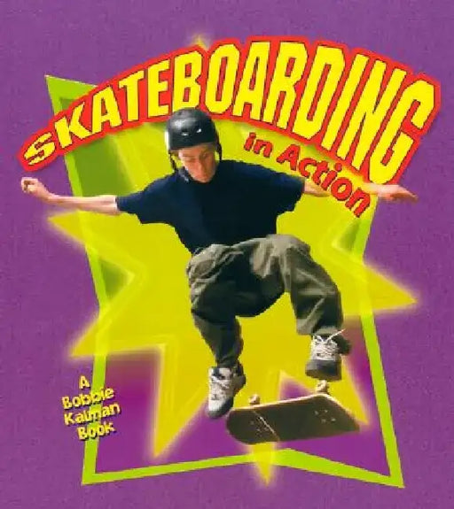 Skateboarding in Action by John Crossingham