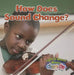 How Does Sound Change? by Robin Johnson