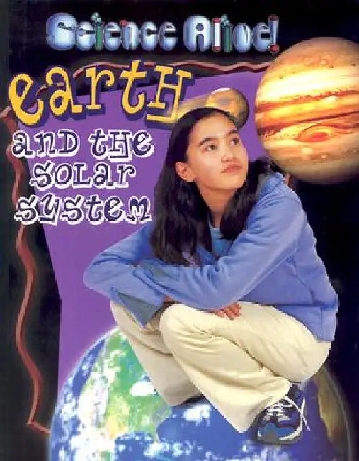 Earth and the Solar System by Darlene Lauw