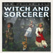 Ten of the Best Witch and Sorcerer Stories by David West
