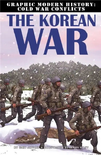 The Korean War by Gary Jeffrey