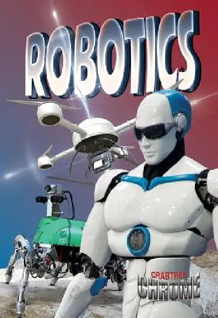 Robotics by Lynn Peppas