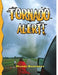Tornado Alert! (Revised, Ed. 2) by Wendy Scavuzzo