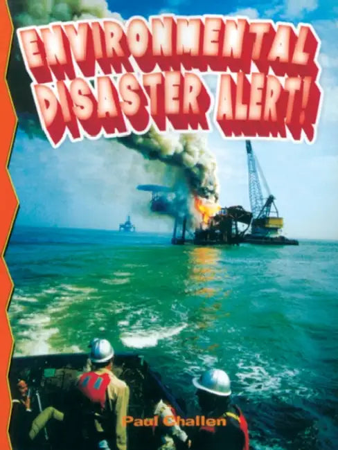 Environmental Disaster Alert! by Paul Challen