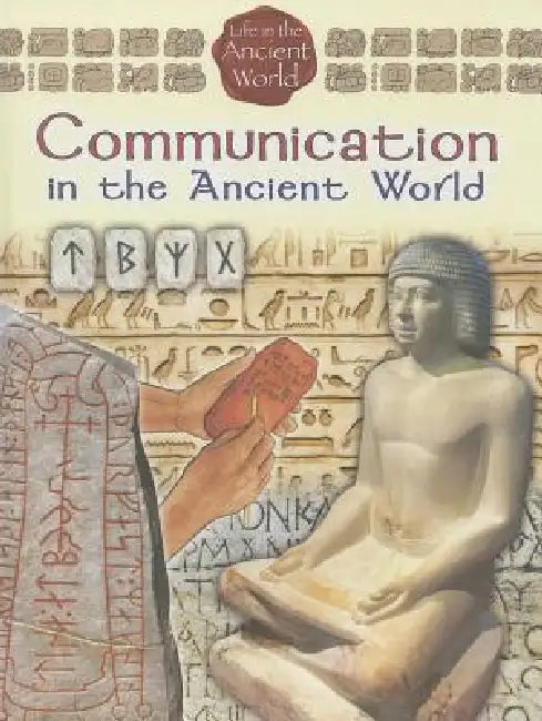 Communication in the Ancient World by Hazel Richardson