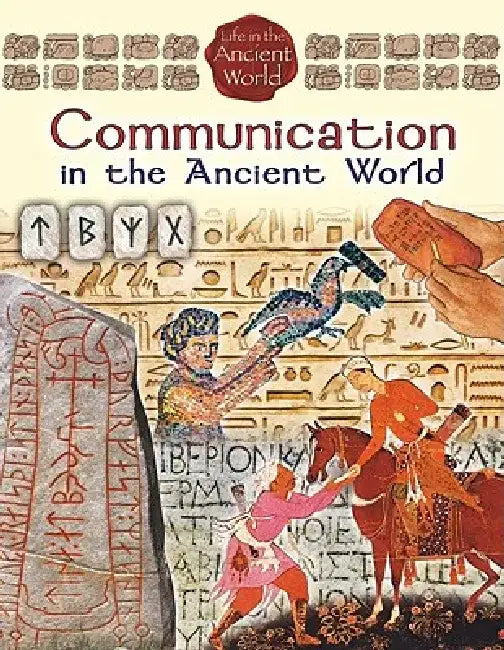 Communication in the Ancient World by Hazel Richardson