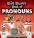 The Word Wizard's Book of Pronouns by Robin Johnson