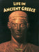 Life in Ancient Greece by Lynn Peppas