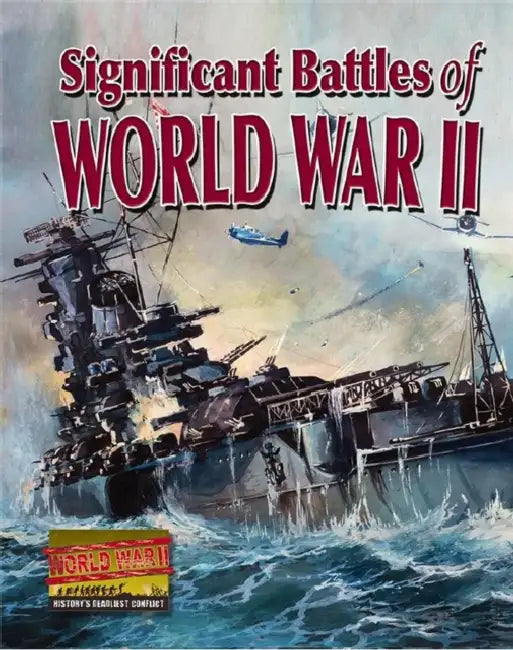 Significant Battles of World War II by Kelly Cochrane